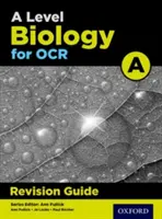 A Level Biology for OCR A Revision Guide (Průvodce revizemi pro úroveň A) - A Level Biology for OCR A Revision Guide