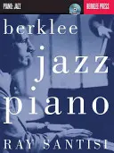 Berklee Jazz Piano [s audio přístupem] - Berklee Jazz Piano [With Audio Access]