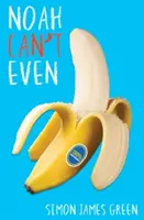 Noah nemůže ani - Noah Can't Even
