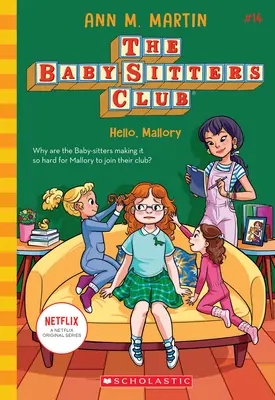 Hello, Mallory (the Baby-Sitters Club #14), 14