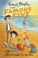 Slavná pětka: Pětka jede k moři - kniha 12 - Famous Five: Five Go Down To The Sea - Book 12