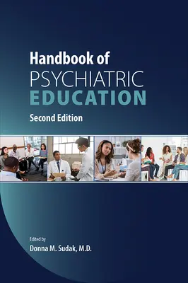 Příručka psychiatrického vzdělávání - Handbook of Psychiatric Education