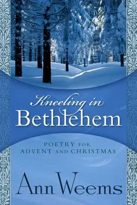 Pokleknutí v Betlémě - Kneeling in Bethlehem