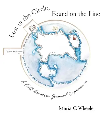 Ztraceni v kruhu, nalezeni na lince: Zkušenosti ze společného deníku - Lost in the Circle, Found on the Line: A Collaborative Journal Experience