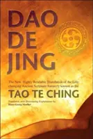 Daodejing: Tao te ťing: nový, velmi čtivý překlad starověkého spisu, který mění život a který byl dříve známý jako Tao te ťing - Daodejing: The New, Highly Readable Translation of the Life-Changing Ancient Scripture Formerly Known as the Tao Te Ching