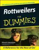Rotvajleři pro hlupáky - Rottweilers for Dummies