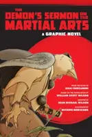 Démonovo kázání o bojových uměních: Grafický román - The Demon's Sermon on the Martial Arts: A Graphic Novel