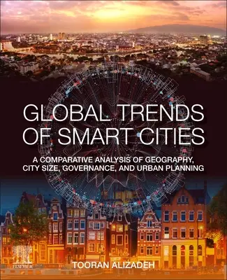 Globální trendy chytrých měst: Srovnávací analýza geografie, velikosti města, správy a městského plánování. - Global Trends of Smart Cities: A Comparative Analysis of Geography, City Size, Governance, and Urban Planning