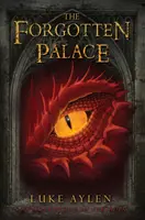 Zapomenutý palác: Dobrodružství v Presadii - The Forgotten Palace: An Adventure in Presadia