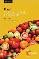 Potraviny: chemie jejich složek - Food: The Chemistry of Its Components