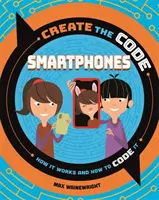 Vytvořte kód: Chytré telefony - Create the Code: Smartphones