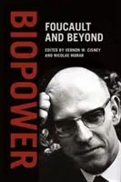 Biopower: Foucault a další - Biopower: Foucault and Beyond