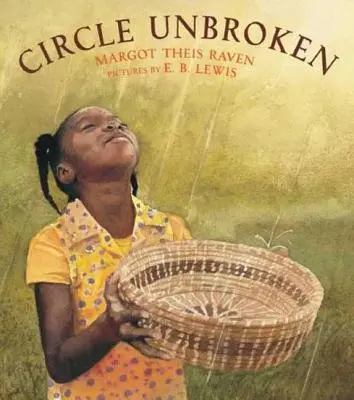 Nepřerušený kruh: Příběh koše a jeho obyvatel - Circle Unbroken: A Story of a Basket and Its People