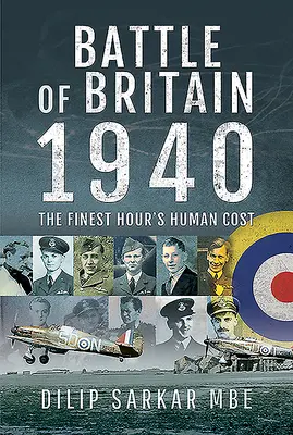 Bitva o Británii 1940: Lidská cena v nejtěžší hodině - Battle of Britain 1940: The Finest Hour's Human Cost
