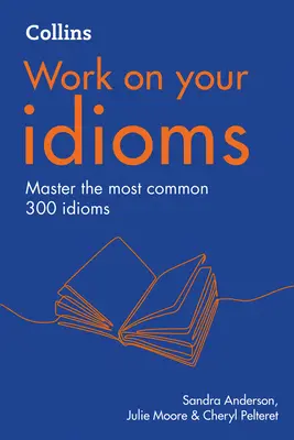 Collinsova práce na vašich idiomech - Collins Work on Your Idioms