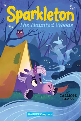 Sparkleton #5: Strašidelný les - Sparkleton #5: The Haunted Woods
