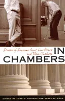 V soudních kancelářích: Příběhy úředníků Nejvyššího soudu a jejich soudců - In Chambers: Stories of Supreme Court Law Clerks and Their Justices