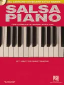 Salsa Piano - Kompletní průvodce s online audio nahrávkami!: Hal Leonard Keyboard Style Series - Salsa Piano - The Complete Guide with Online Audio!: Hal Leonard Keyboard Style Series