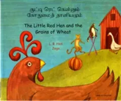 Little Red Hen and the Grains of Wheat v tamilštině a angličtině - Červená slepička a pšeničná zrnka - Little Red Hen and the Grains of Wheat in Tamil and English - The Little Red Hen and the Grains of Wheat