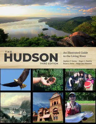 Hudson: Ilustrovaný průvodce po živé řece - The Hudson: An Illustrated Guide to the Living River
