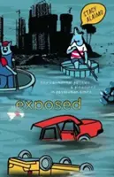 Exposed: Environmentální politika a potěšení v posthumánní době - Exposed: Environmental Politics and Pleasures in Posthuman Times