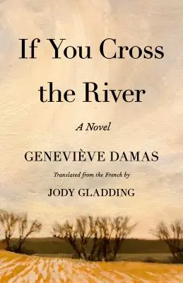 Když přejdeš řeku - If You Cross the River