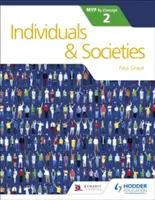 Jedinci a společnosti pro Ib Myp 2 - Individuals and Societies for the Ib Myp 2