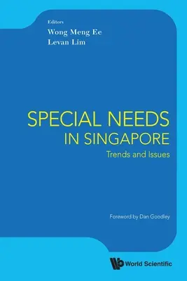 Speciální potřeby v Singapuru: Trendy a problémy v Singapuru - Special Needs in Singapore: Trends and Issues