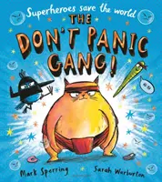 Nepropadejte panice, bando! - Don't Panic Gang!