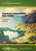 Algebraické nerovnosti: Nové pohledy - Algebraic Inequalities: New Vistas