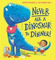 Nikdy nezvi dinosaura na večeři (NE) - Never Ask a Dinosaur to Dinner (NE)