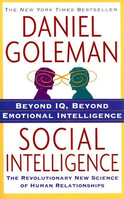 Sociální inteligence: Nová věda o lidských vztazích - Social Intelligence: The New Science of Human Relationships