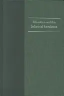 Vzdělání a průmyslová revoluce - Education & the Industrial Revolution