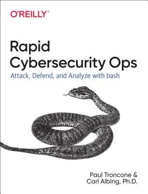 Kyberbezpečnostní operace s Bash: Bash: Útočte, braňte se a analyzujte z příkazového řádku. - Cybersecurity Ops with Bash: Attack, Defend, and Analyze from the Command Line