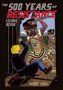 Komiks 500 let odboje: Komiks 500 let odboje - The 500 Years of Resistance Comic Book