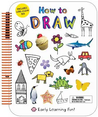 Jak kreslit: Včetně stíracího pera - How to Draw: Includes Wipe-Clean Pen