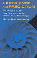 Zkušenost a predikce: Vycházející z vědeckého poznání: analýza základů a struktury poznání. - Experience and Prediction: An Analysis of the Foundations and the Structure of Knowledge