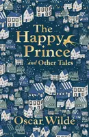 Šťastný princ a jiné pohádky - The Happy Prince and Other Tales