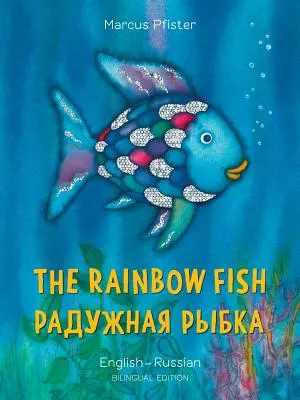 Duhová rybka/Bi: Libri - anglicky/rusky - The Rainbow Fish/Bi: Libri - Eng/Russian