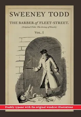 Sweeney Todd, The Barber of Fleet-Street; Vol. 1: Původní název: Sweeney Todd, The Barber of Fleet-Street: Fleethe Fleethe: Provázek z perel (The String of Pearls): 1. - Sweeney Todd, The Barber of Fleet-Street; Vol. 1: Original title: The String of Pearls