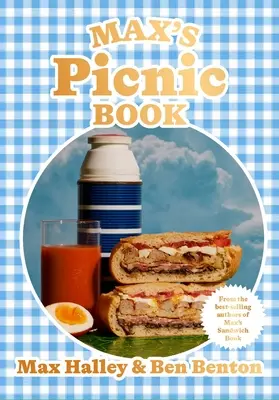 Kniha Maxův piknik: Od autorů knihy Maxův sendvič: Óda na umění piknikovat - Max's Picnic Book: An Ode to the Art of Picnicking, from the Authors of Max' Sandwich Book