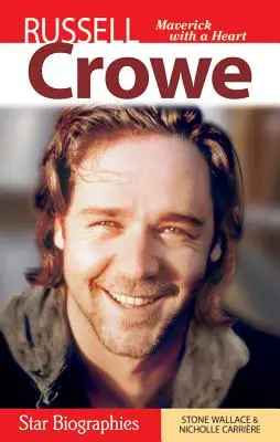 Russell Crowe: Maverick se srdcem - Russell Crowe: Maverick with a Heart