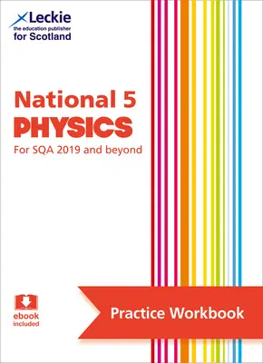 National 5 Physics - Practise and Learn Sqa Exam Topics (Fyzika pro národní úroveň 5 - procvičování a výuka témat pro zkoušku Sqa) - National 5 Physics - Practise and Learn Sqa Exam Topics