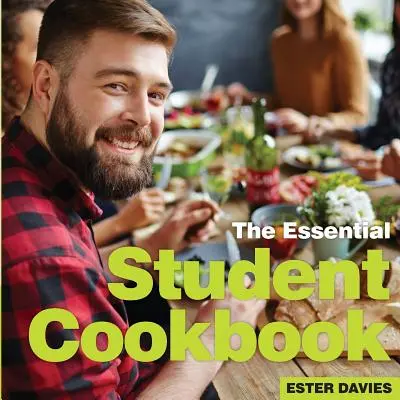 Studentská kuchařka: Základní kuchařka - Student Cookbook: The Essential