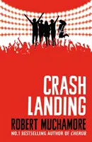 Rocková válka: Nouzové přistání - kniha 4 - Rock War: Crash Landing - Book 4