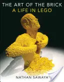Umění cihly: Život z lega - The Art of the Brick: A Life in Lego