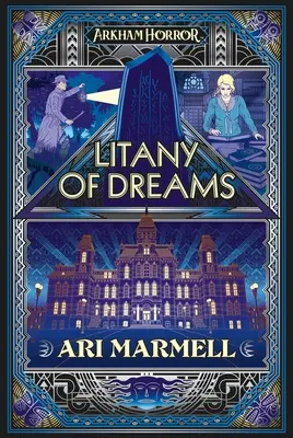 Litanie snů: Román z prostředí Arkham Horror - Litany of Dreams: An Arkham Horror Novel