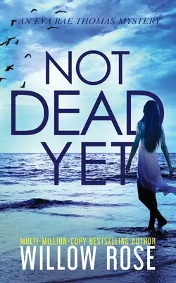 Ještě nejsme mrtví - Not Dead Yet