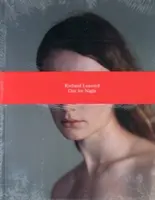 Richard Learoyd: Den za noc - Richard Learoyd: Day for Night
