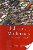 Islám a modernita: Klíčové otázky a debaty - Islam and Modernity: Key Issues and Debates
